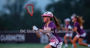 dc urban moms lacrosse
